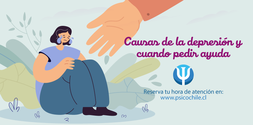 CAUSAS DE LA DEPRESIÓN Y CUÁNDO PEDIR AYUDA